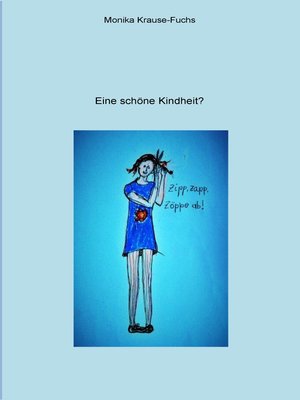 cover image of Eine schöne Kindheit?